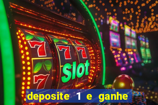 deposite 1 e ganhe 10 no fortune tiger